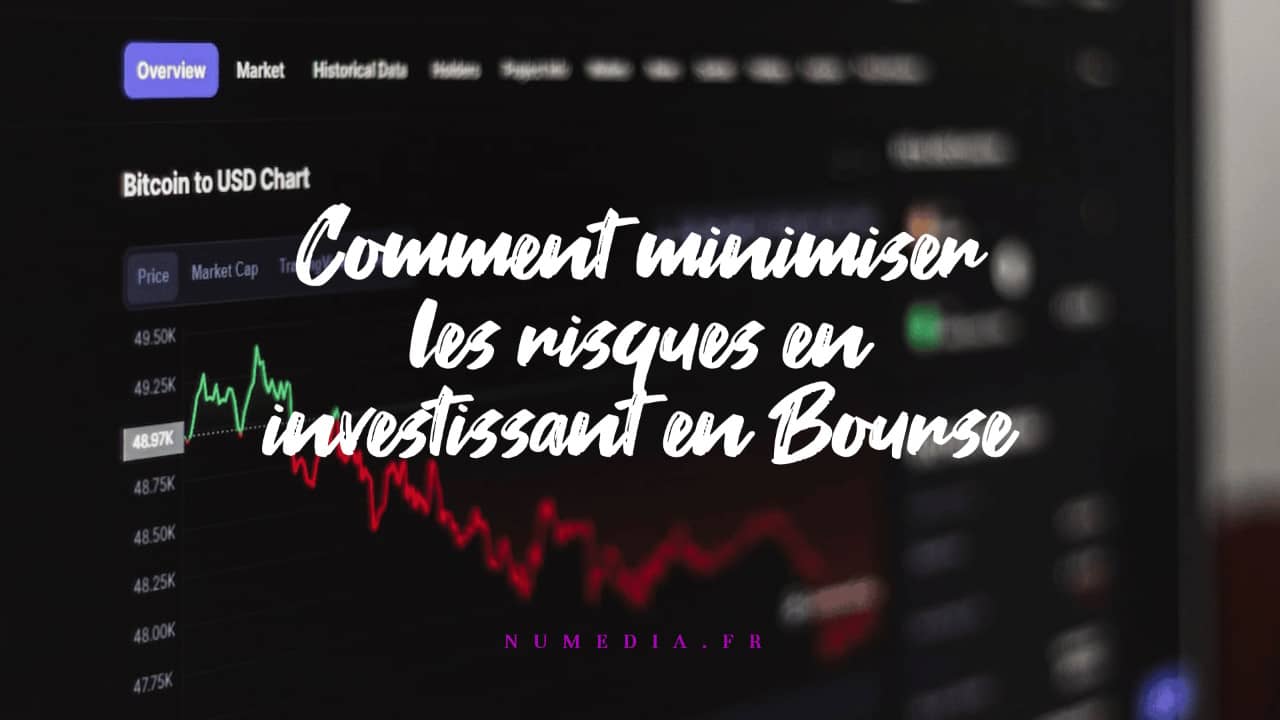 Comment Minimiser Les Risques En Investissant En Bourse