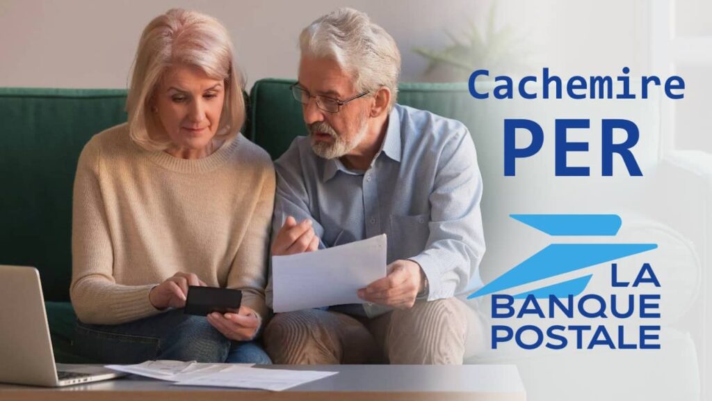 Cachemire PER : le plan d'épargne retraite individuel de La Banque Postale