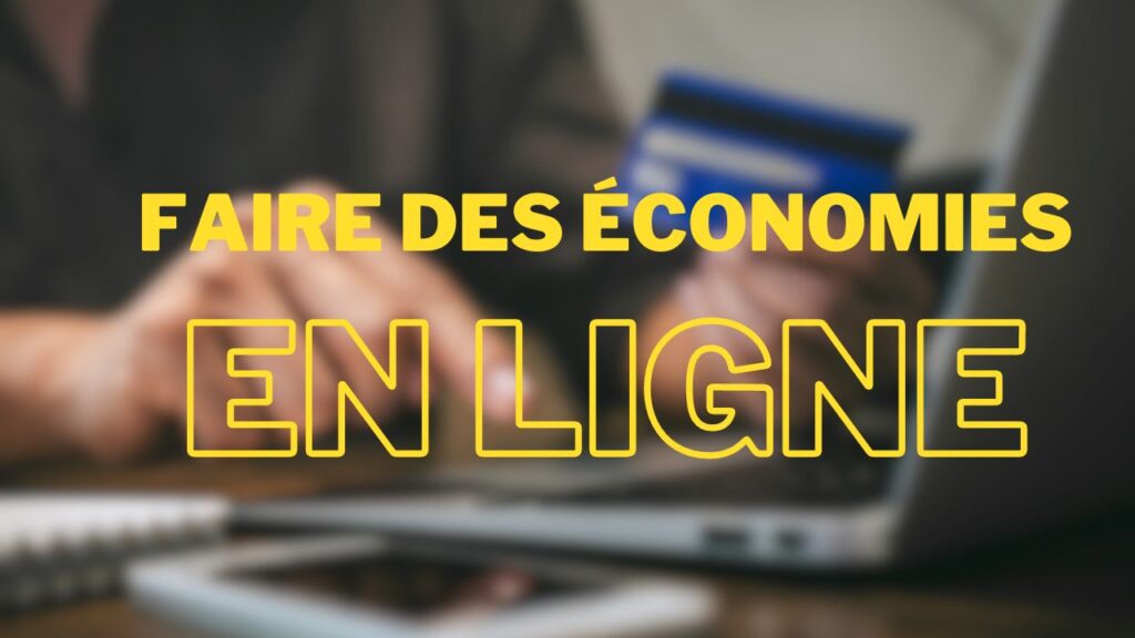 faire economies achat en ligne